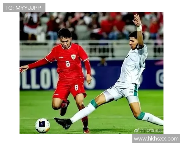 中国男足对阵伊拉克精彩视频直播全程回顾与赛后分析