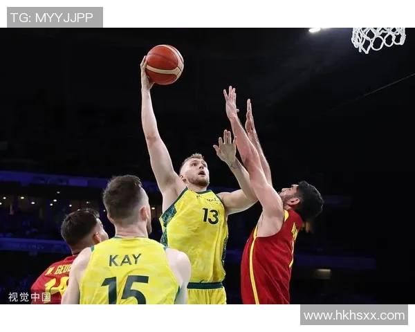 西班牙男篮对决澳大利亚队精彩赛程分析与预测